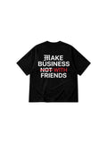 MAKE BUSINESS WITH FRIENDS