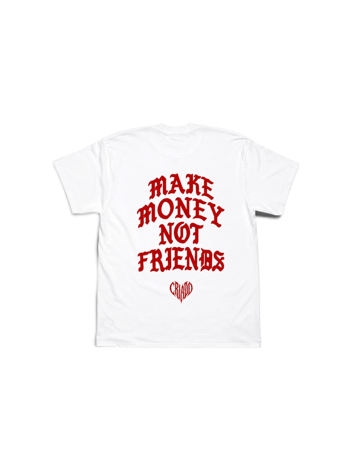 MAKE MONEY NOT FRIENDS